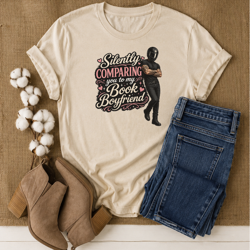 Silently Comparing you to My Book Boyfriend Tee